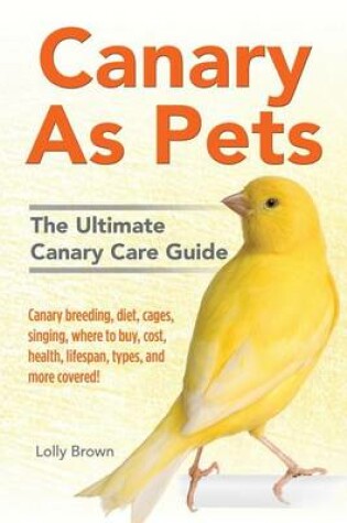 Cover of Canary As Pets