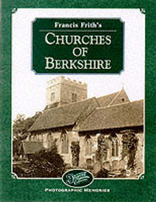 Book cover for Francis Frith's Berkshire Churches