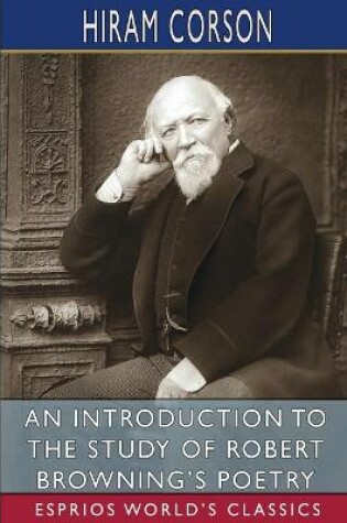 Cover of An Introduction to the Study of Robert Browning's Poetry (Esprios Classics)