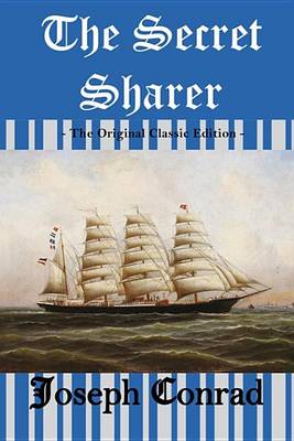 Book cover for The Secret Sharer - The Original Classic Edition