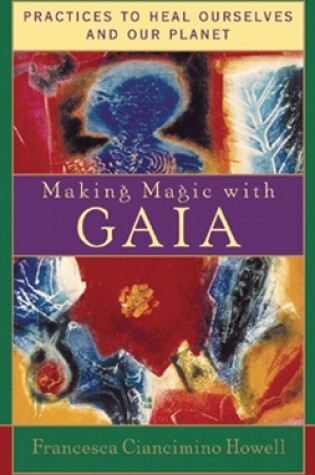 Cover of Making Magic with Gaia