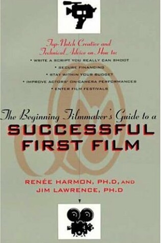 Cover of The Student Film-maker's Guide to a Successful First Film