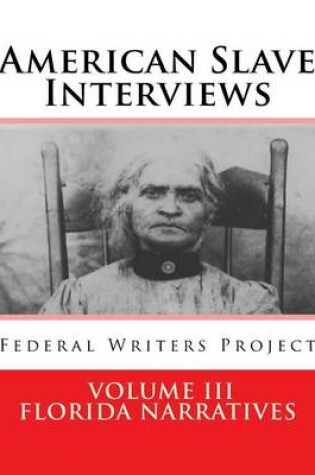 Cover of American Slave Interviews - Volume III