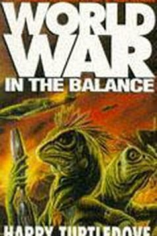 Cover of Worldwar: In the Balance