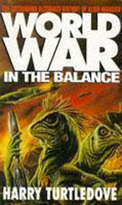 Book cover for Worldwar: In the Balance