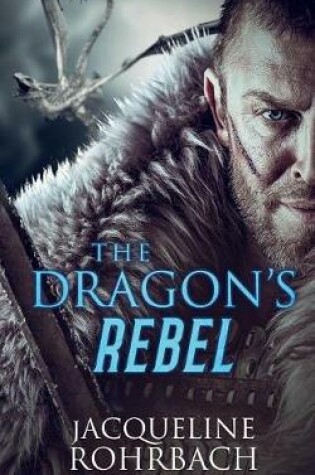 Cover of The Dragon's Rebel