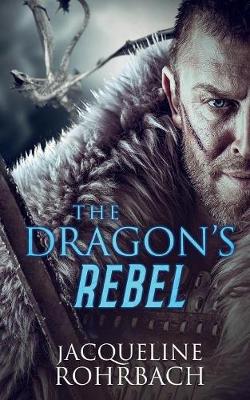Book cover for The Dragon's Rebel