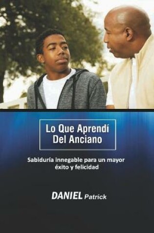 Cover of lo que aprendi del anciano