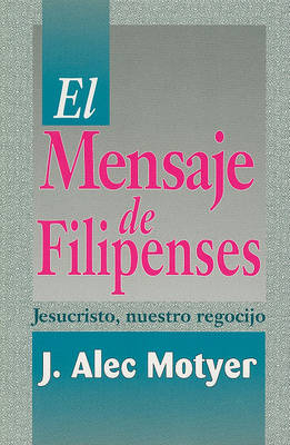 Book cover for El Mensaje de Filipenses