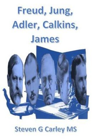 Cover of Freud, Jung, Adler, Calkins, James