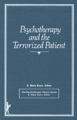 Book cover for Psychotherapy and the Terrorized Patient