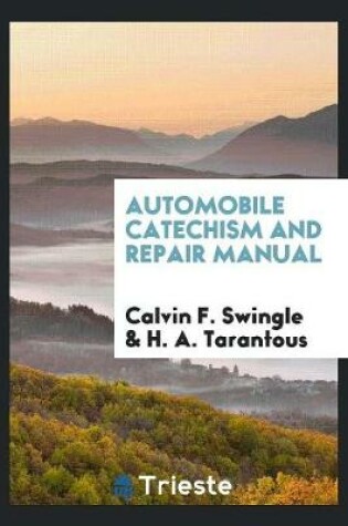 Cover of Automobile Catechism and Repair Manual