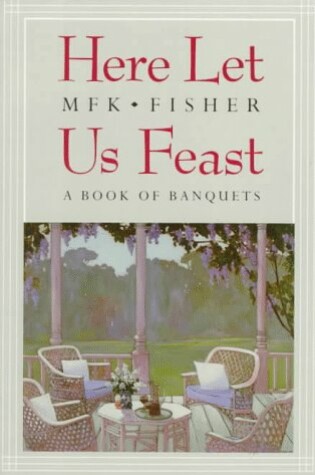 Cover of Here Let Us Feast