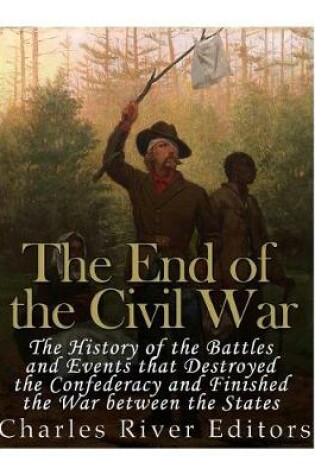 Cover of The End of the Civil War