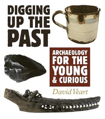 Book cover for Digging up the Past