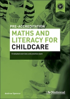 Book cover for A+ National Pre-accreditation Maths and Literacy for Childcare