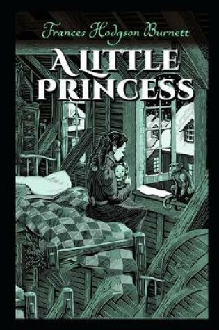 Cover of A Little Princess By Frances Hodgson Burnett The New Annotated Latest Edition