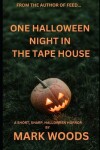 Book cover for One Halloween night in The Tape House