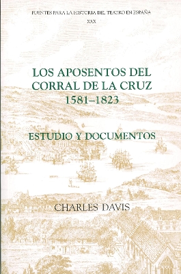 Book cover for Los aposentos del Corral de la Cruz: 1581-1823