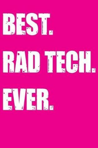 Cover of Best Rad Tech Ever