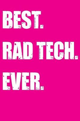 Book cover for Best Rad Tech Ever