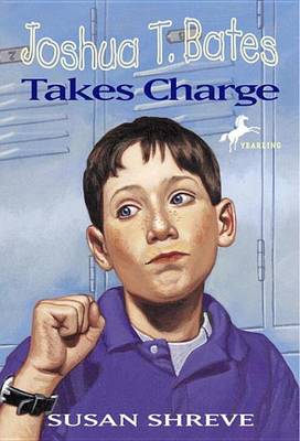 Book cover for Joshua T. Bates Takes Charge