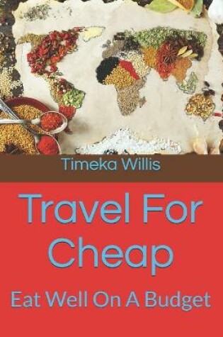 Cover of Travel For Cheap