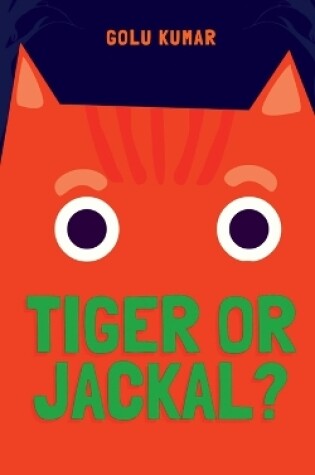 Cover of Tiger or Jackal?