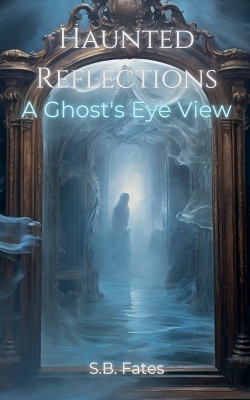 Book cover for Haunted Reflections