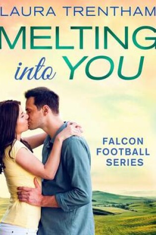 Cover of Melting Into You
