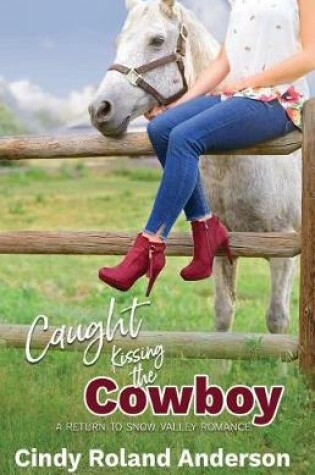 Cover of Caught Kissing the Cowboy