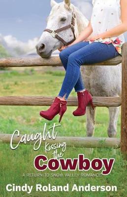 Book cover for Caught Kissing the Cowboy