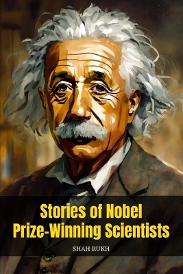 Cover of Stories of Nobel Prize-Winning Scientists