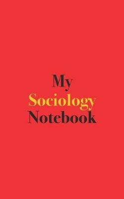Book cover for My Sociology Notebook