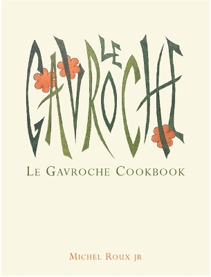 Book cover for Le Gavroche Cookbook