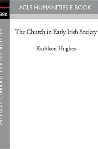 Cover of The Church in Early Irish Society