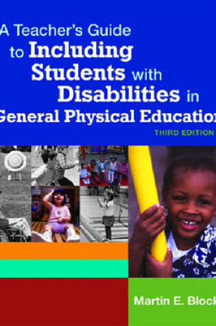 Cover of A Teacher's Guide to Including Students with Disabilities in General Physical Education