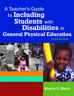 Book cover for A Teacher's Guide to Including Students with Disabilities in General Physical Education