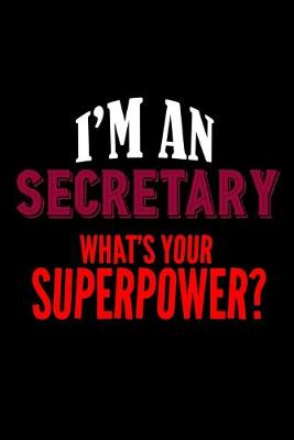 Book cover for I'm an secretary. What's your superpower?