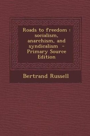 Cover of Roads to Freedom