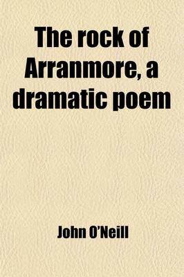 Book cover for The Rock of Arranmore, a Dramatic Poem