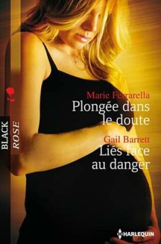 Cover of Plongee Dans Le Doute - Lies Face Au Danger
