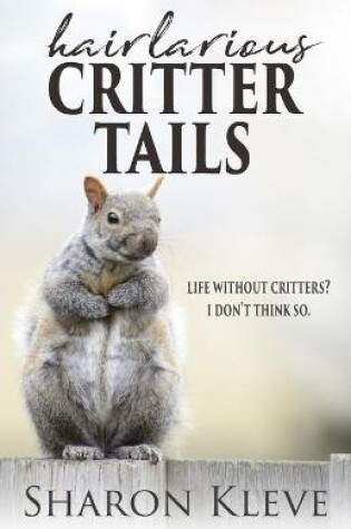 Cover of Hairlarious Critter Tails