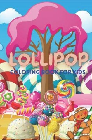 Cover of Lollipop Coloring Book For Kids