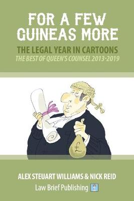 Book cover for For a Few Guineas More - The Legal Year in Cartoons