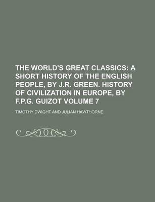 Book cover for The World's Great Classics Volume 7