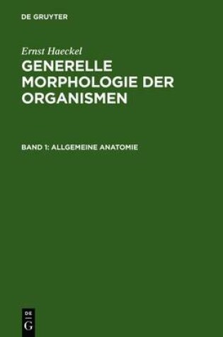 Cover of Generelle Morphologie Der Organismen