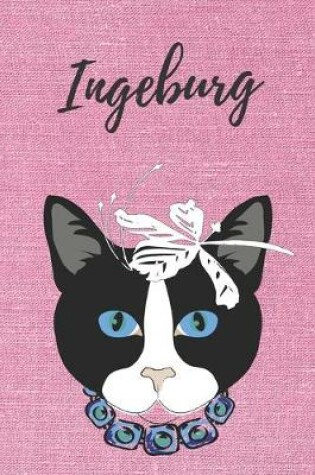 Cover of personalisiertes Geschenke Notizbuch Katze / Malbuch / Tagebuch / Journal / DIN A5 / Ingeburg