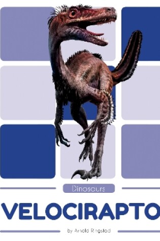Cover of Dinosaurs: Velociraptor