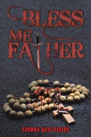 Cover of Bless Me Father